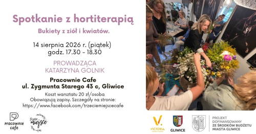 Spotkanie z hortiterapią - Bukiety z ziół i kwiatów