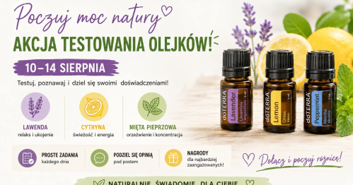 Aromaterapia w akcji - testuj z nami