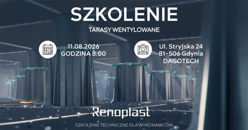 RENOPLAST i DAGOTECH- Szkolenie: Tarasy wentylowane