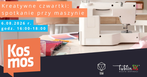 Kreatywne czwartki: spotkanie przy maszynie