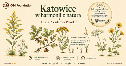 Katowice w harmonii z naturą - Leśna Akademia Pokoleń