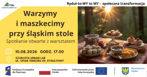 Warzymy i maszkecimy przy śląskim stole