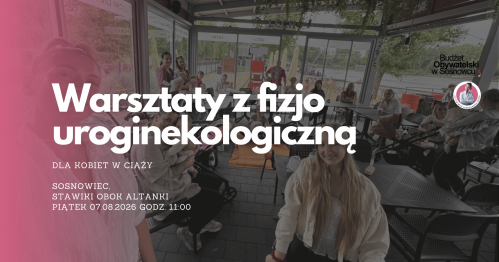 MUMMoc! W Sosnowcu: Warsztaty z fizjoterapeutką uroginekologiczną