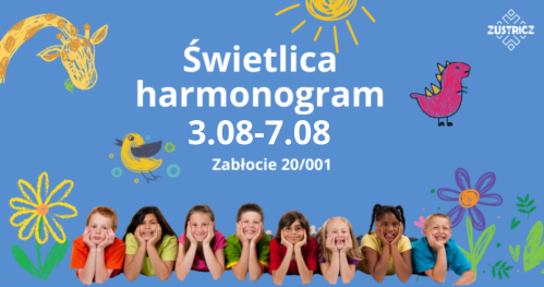 Warsztaty w Świetlicy 3.08.2026 - 7.08.2026