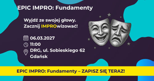 EPIC IMPRO: Fundamenty. Grupa Podstawowa 06.03.2027