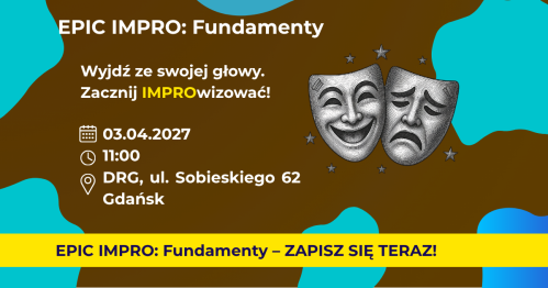 EPIC IMPRO: Fundamenty. Grupa Podstawowa 03.04.2027