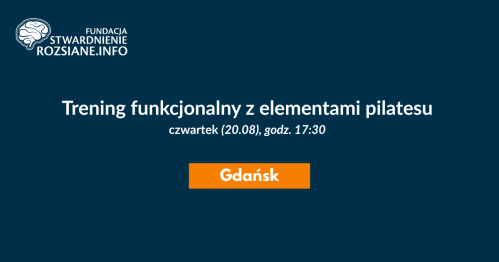 Trening funkcjonalny z elementami pilatesu - zajęcia w Gdańsku dla osób z chorobami neurologicznymi (20.08.2026, godz. 17:30)