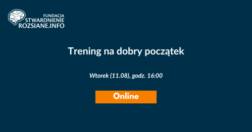 Trening na dobry początek - zajęcia online dla osób z chorobami neurologicznymi (11.08.2026, godz. 16:00)