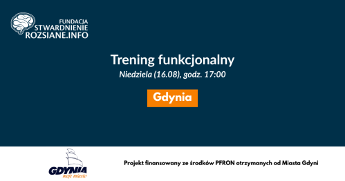 Trening funkcjonalny - zajęcia w Gdyni dla osób z chorobami neurologicznymi (16.08.2026, godz. 17:00)