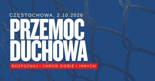 Kurs "Przemoc duchowa. Rozpoznawanie i ochrona"