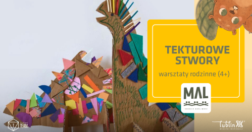 Tekturowe stwory - warsztaty rodzinne