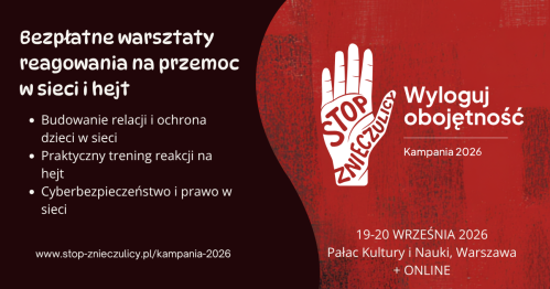 STOP Znieczulicy: Wyloguj obojętność - bezpłatne warsztaty reagowania na przemoc w sieci