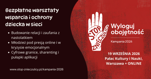 STOP Znieczulicy: Wyloguj obojętność - bezpłatne warsztaty reagowania na przemoc w sieci 19.09.2026