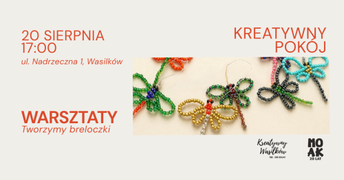 Kreatywny pokój - Tworzymy breloczki