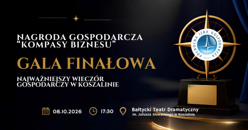 Gala Finałowa Nagrody Gospodarczej "Kompasy Biznesu"