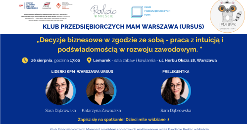 Klub Przedsiębiorczych Mam Warszawa Ursus - 26.08.2026
