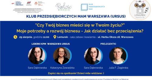 Klub Przedsiębiorczych Mam Warszawa Ursus - 29.08.2026