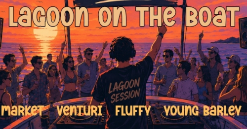 LAGOON ON THE BOAT (SUMMER CLOSING)