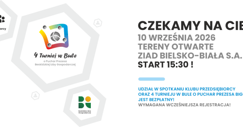 IV Turniej o Puchar Prezesa BIG w bule & spotkanie Klubu Przedsiębiorcy | Bielsko-Biała, 10 września 2026 r. r.