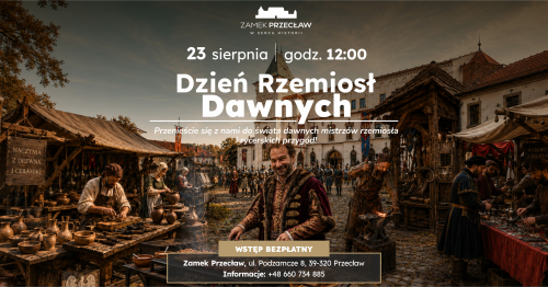 Dzień Rzemiosł Dawnych w Zamku Przecław | Grillowanie z Mikołajem Reyem