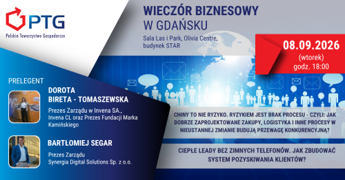 Wieczór Biznesowy PTG Gdańsk