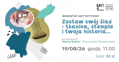 Warsztat artystyczny: Zostaw swój ślad