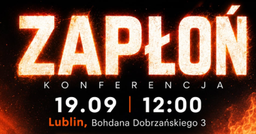 Konferencja "ZAPŁOŃ" w Lublinie