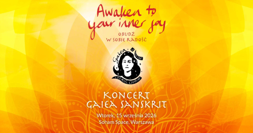Koncert Gaiea Sanskrit - Awaken to Your Inner Joy | Obudź w sobie radość