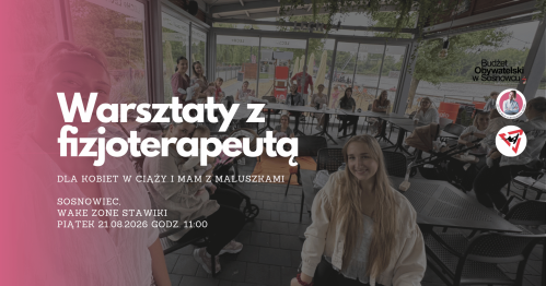 MUMMoc! W Sosnowcu: Warsztaty z fizjoterapeutą 21.08