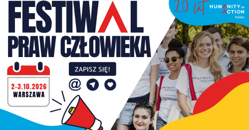 Festiwal Praw Człowieka:     20 lat Humanity in Action Polska