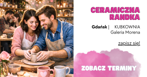 Ceramiczna Randka - KUBKOWNIA Gdańsk - 04 września godz. 18:00; 11 września godz. 18:00; 18 września godz. 18:00; 25 września godz. 18:00