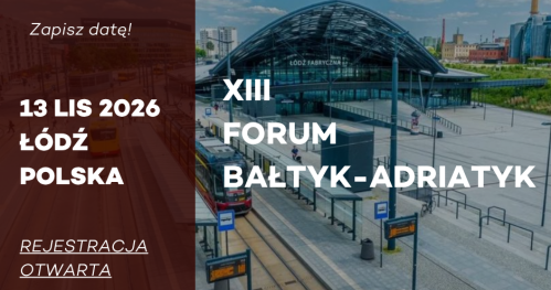 XIII Forum Korytarza Transportowego BAC