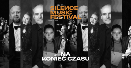 NA KONIEC CZASU // SILENCE Music Festival 2026 // 27.09