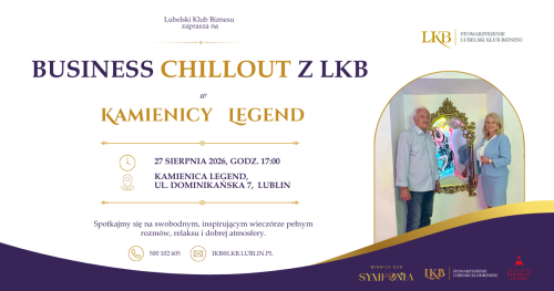 ✨ BUSINESS CHILLOUT W KAMIENICY LEGEND ✨