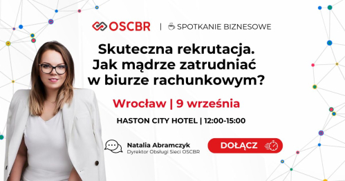 Spotkanie Biznesowe OSCBR - WROCŁAW 09.09.2026 r.