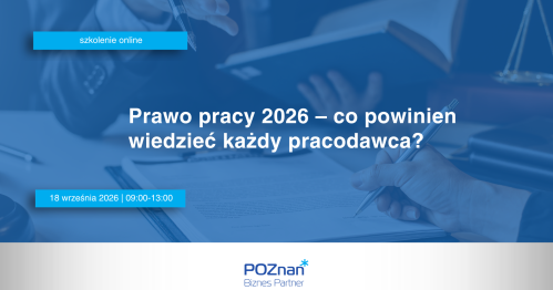 Prawo pracy 2026 - co powinien wiedzieć każdy pracodawca?