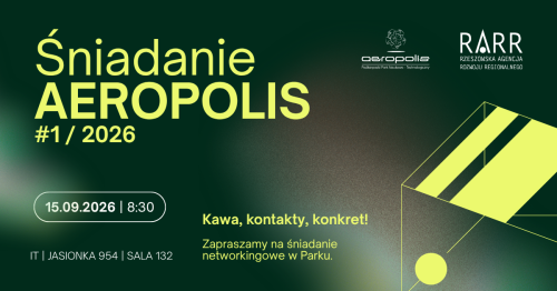 MeetUp Ekosystemu AEROPOLIS: Breakfast @AEROPOLIS Park #1/2026 | Prezentacja