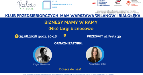Klub Przedsiębiorczych Mam Biznesy Mamy w Ramy 29.08