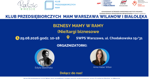 Klub Przedsiębiorczych Mam Biznesy Mamy w Ramy 29.08