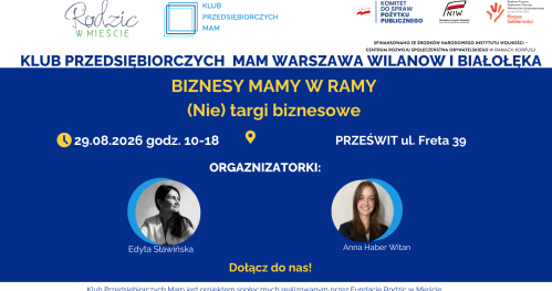 Klub Przedsiębiorczych Mam Biznesy Mamy w Ramy 29.08