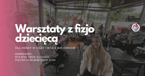 MUMMoc! W Sosnowcu: Warsztaty z fizjoterapeutką dziecięcą 24.08