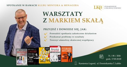 Spotkanie Klubu Mentora LKB z Markiem Skałą