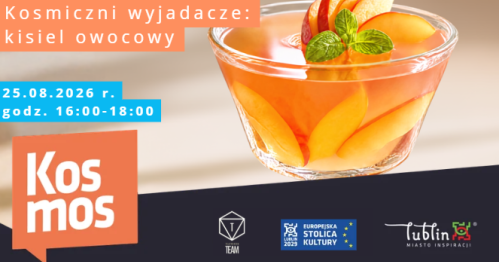 Kosmiczni wyjadacze: kisiel owocowy