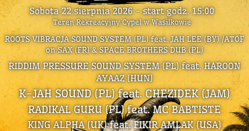 22 sierpnia - 15. Reggae Day w Wasilkowie