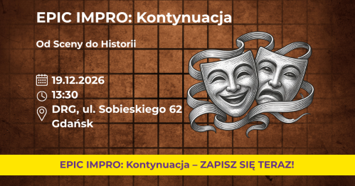 EPIC IMPRO: Kontynuacja. Grupa Rozszerzona 19.12.2026