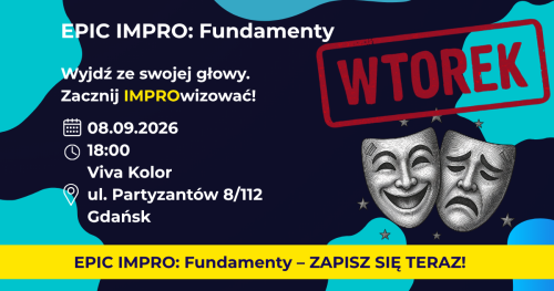 EPIC IMPRO: Fundamenty. Grupa Podstawowa WTOREK 08.09.2026