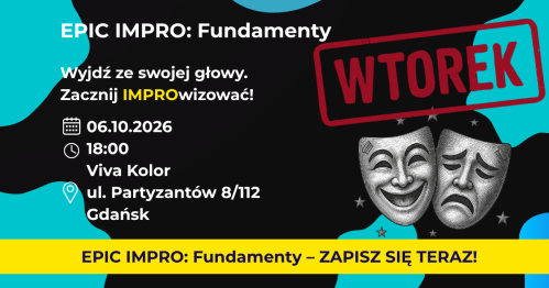 EPIC IMPRO: Fundamenty. Grupa Podstawowa WTOREK 06.10.2026
