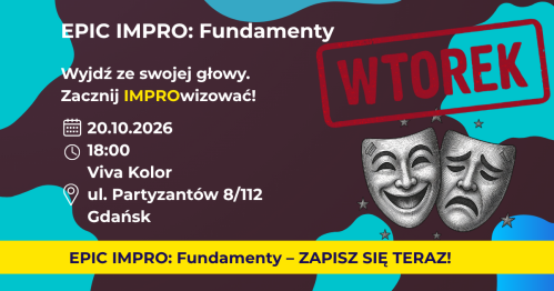 EPIC IMPRO: Fundamenty. Grupa Podstawowa WTOREK 20.10.2026