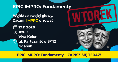 EPIC IMPRO: Fundamenty. Grupa Podstawowa WTOREK 17.11.2026