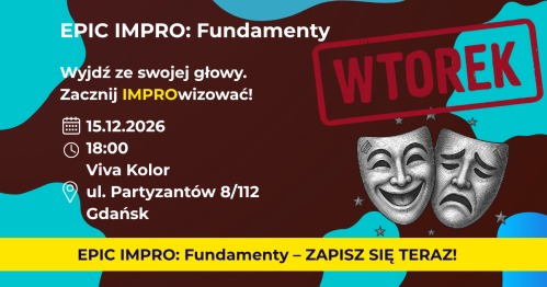 EPIC IMPRO: Fundamenty. Grupa Podstawowa WTOREK 15.12.2026